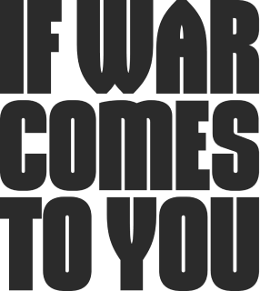 If War Comes To You logo